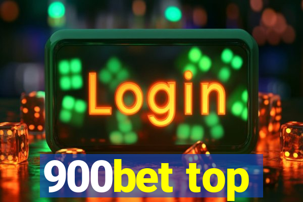 900bet top